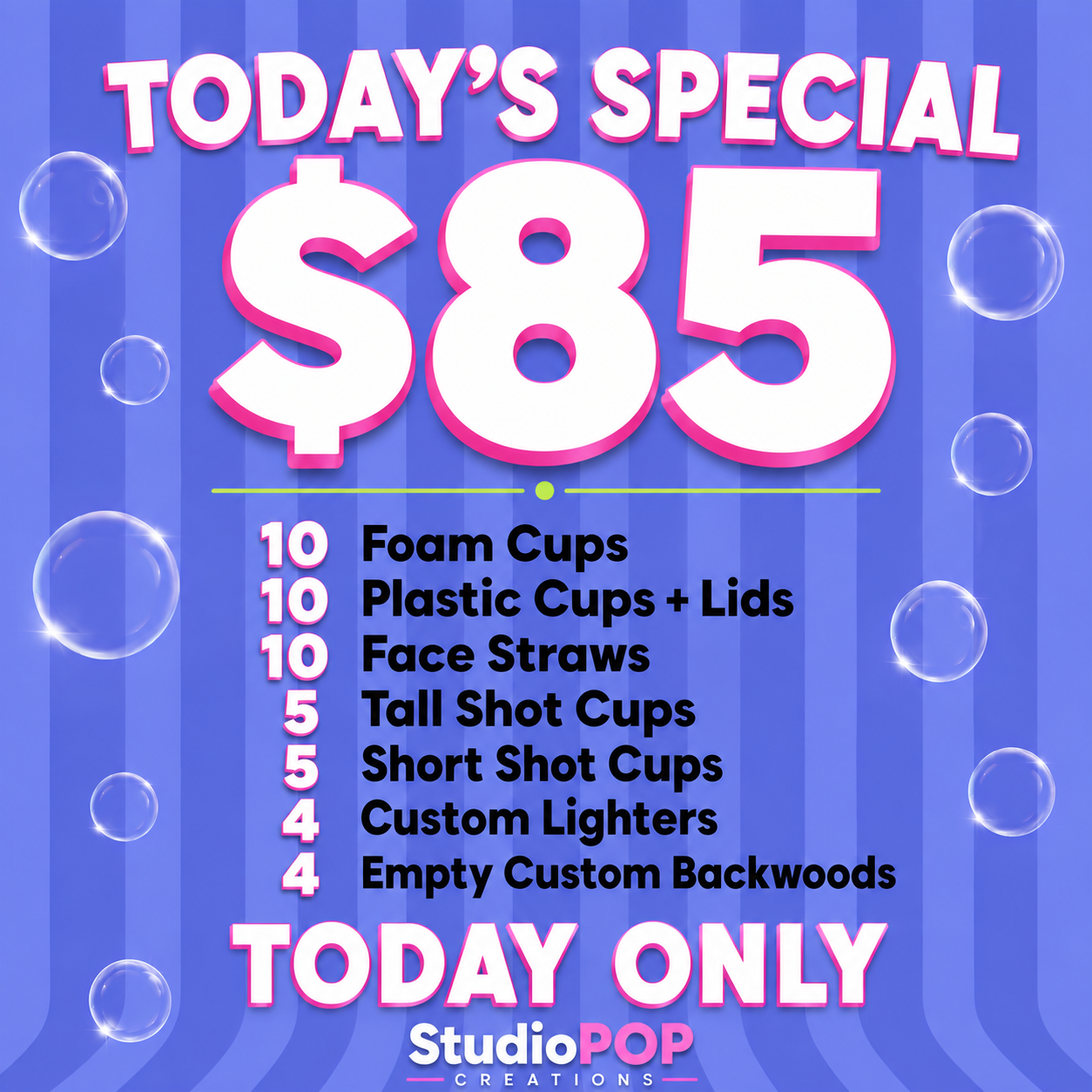 TODAY ONLY — $85 StudioPOP Special