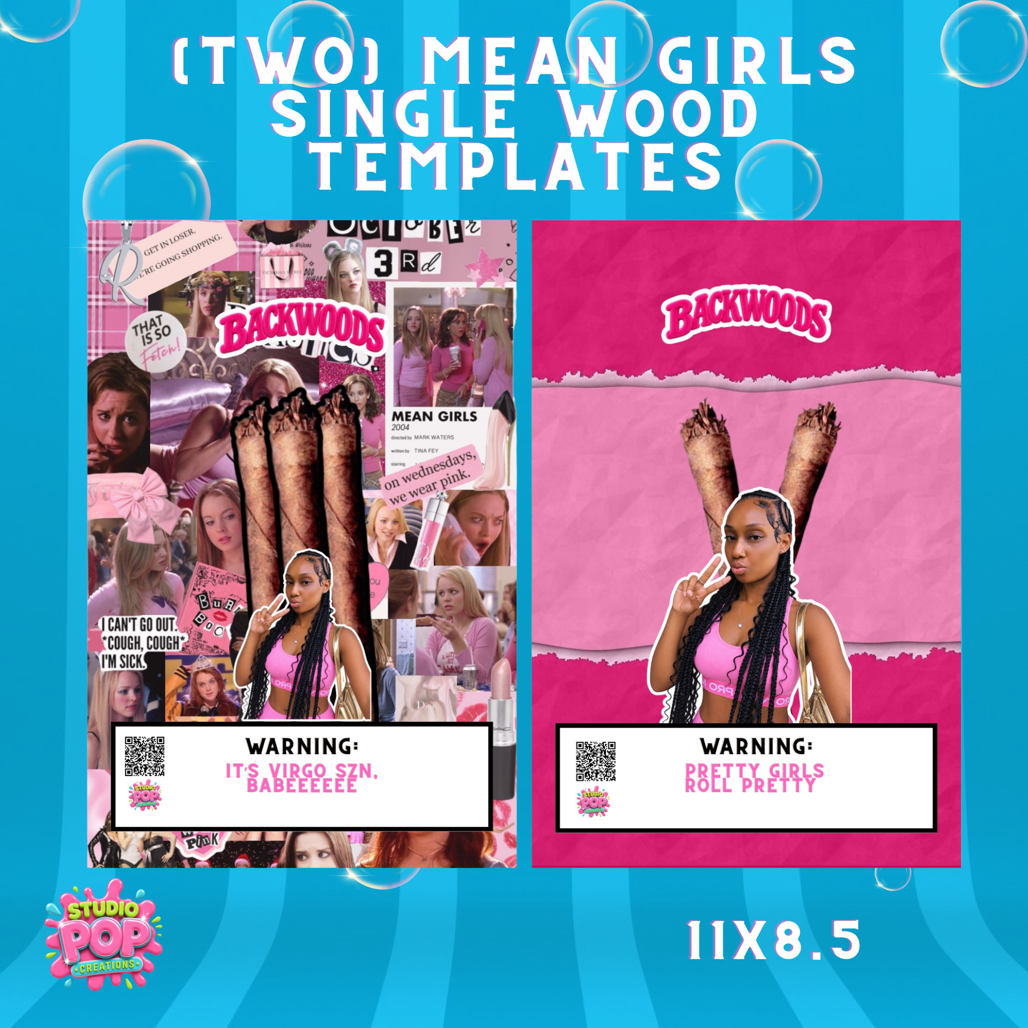 Mean Girlz Single Wood Template