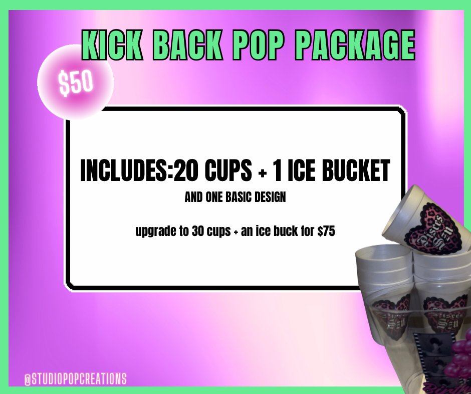 Kick Back POP Package